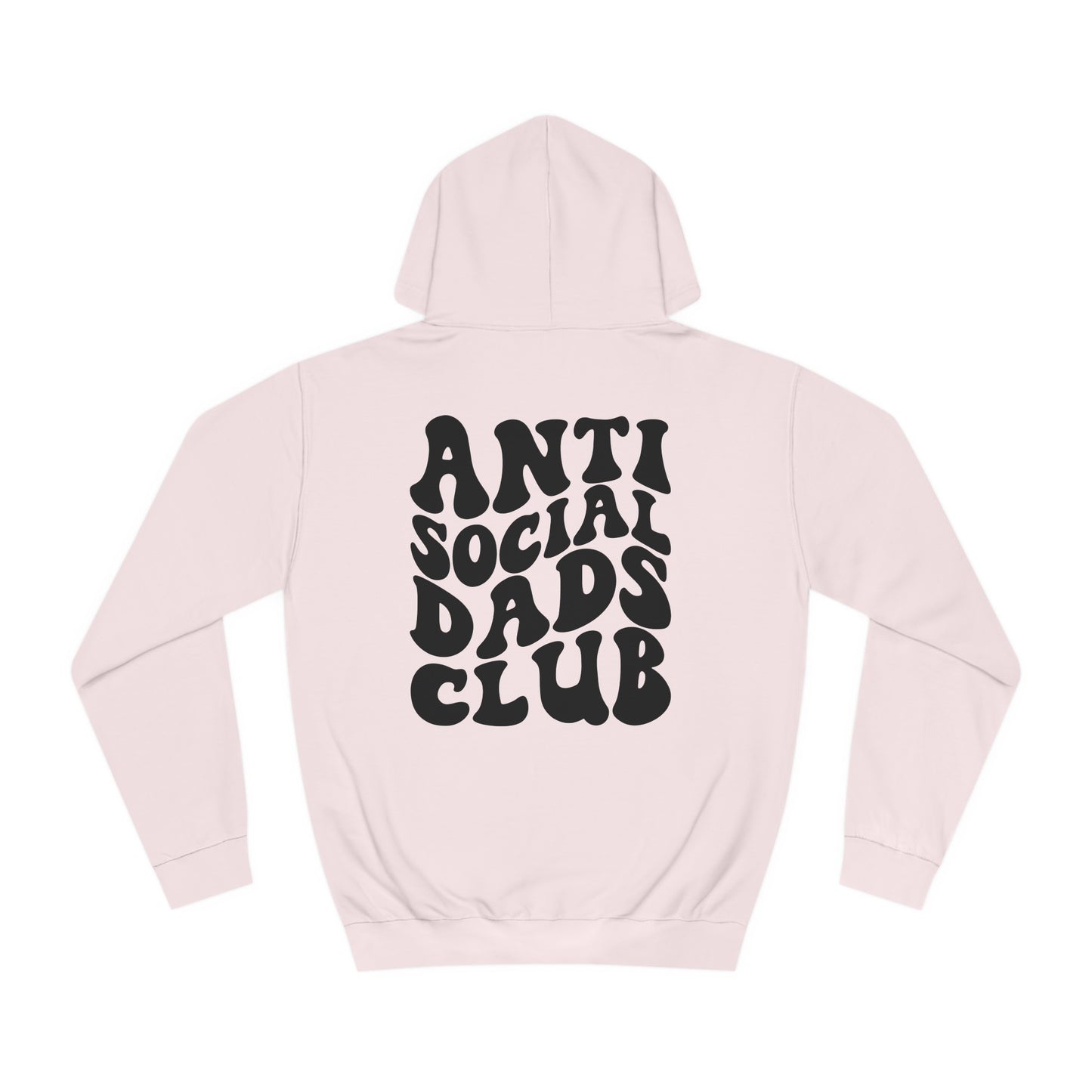 Anti Social Dad Unisex College Hoodie